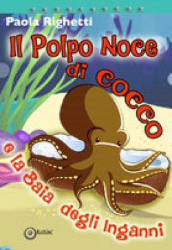 IL POLPO NOCE DI COCCO E LA BAIA DEGLI INGANNI